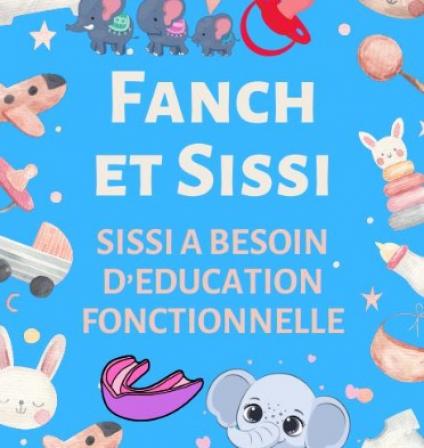 Sissi a besoin d'éducation fonctionnelle